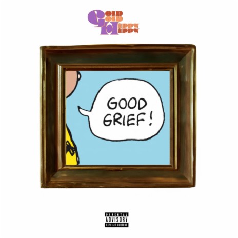 Good Grief | Boomplay Music