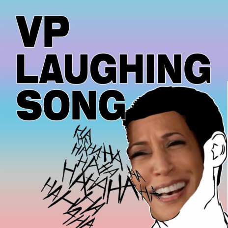 VP Laughing Song | Boomplay Music