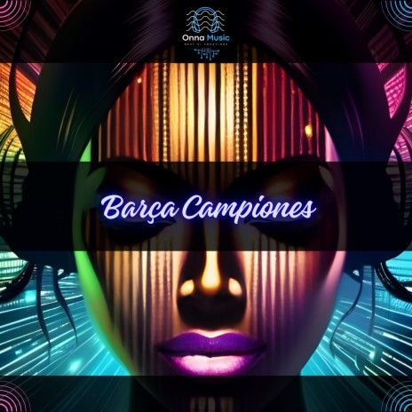 Barça Campiones | Boomplay Music