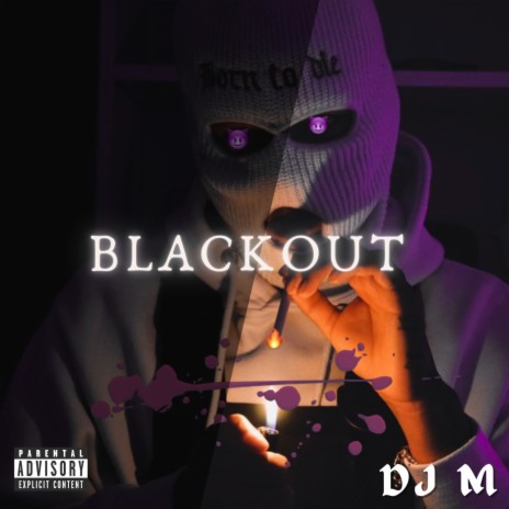 Blackout | Boomplay Music