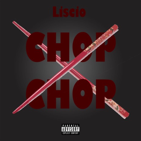 CHOP STIX ft. Liscio | Boomplay Music