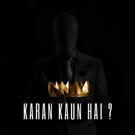 Karan Kaun Hai? | Boomplay Music