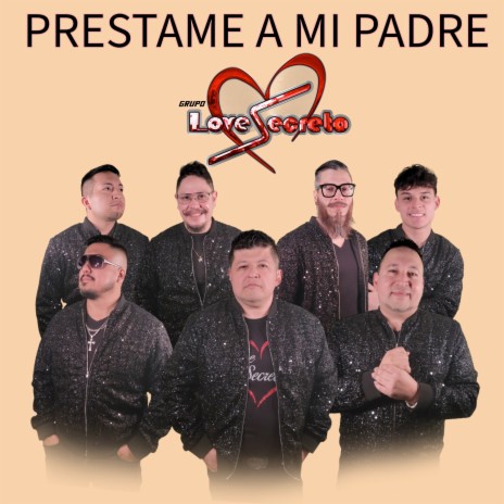 Prestame a mi padre | Boomplay Music