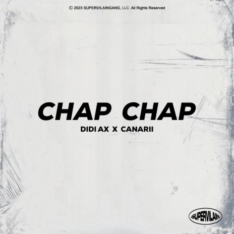 Chap Chap ft. Canarii | Boomplay Music