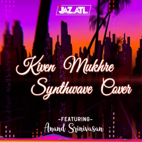 Kiven Mukhre Synthwave | Boomplay Music