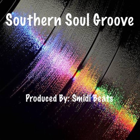 Southern Soul Groove | Boomplay Music