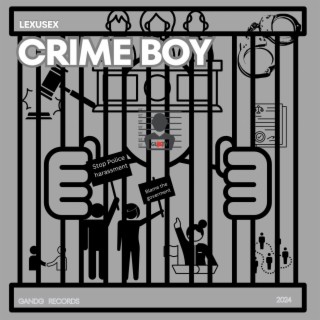 Crime Boy lyrics | Boomplay Music