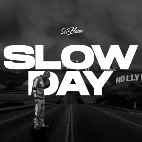 Slow Day | Boomplay Music