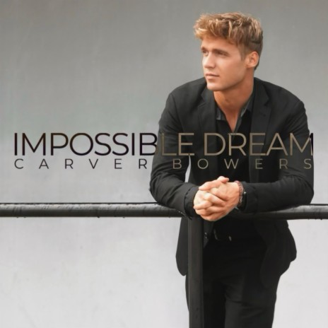 The Impossible Dream | Boomplay Music