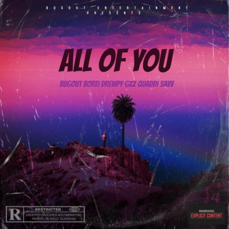 All Of You ft. Drewpy Gzz & Quaddi Savv | Boomplay Music