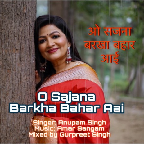 O Sajna Barkha Bahar Aai | Boomplay Music