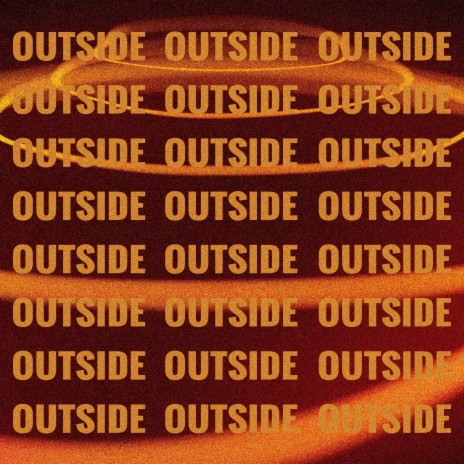 OUTSIDE ft. Little Wyatt | Boomplay Music