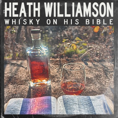 Whisky On His Bible