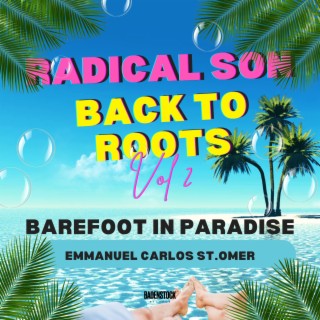 Radical Son Back to Roots Vol.2 - Barefoot in Paradise