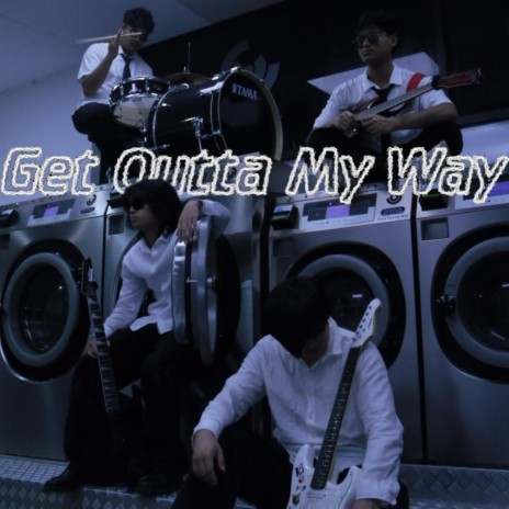 Get Outta My Way | Boomplay Music