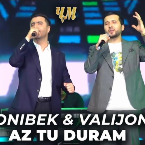 Az Tu Duram ft. Valijon Azizov | Boomplay Music