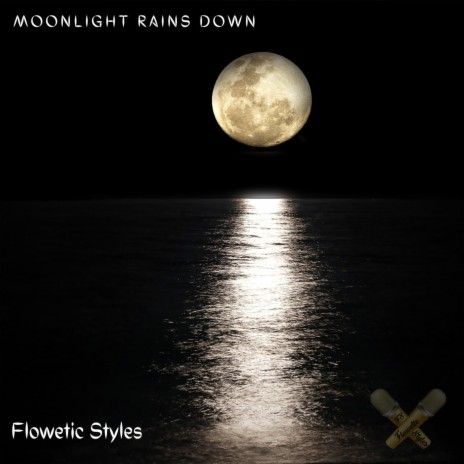 Moonlight Rains Down | Boomplay Music