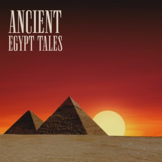 Ancient Egypt Tales: Arabic Spirituality and Oriental Nights, Odyssey Through the Desert
