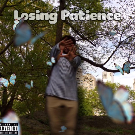 Losing Patience | Boomplay Music