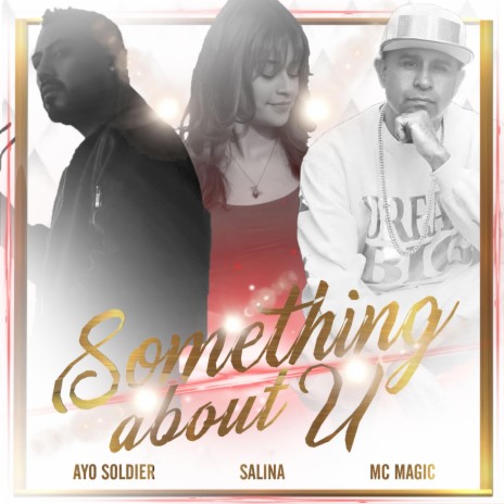 Something About U (Radio Edit) ft. Salina & MC Magic | Boomplay Music