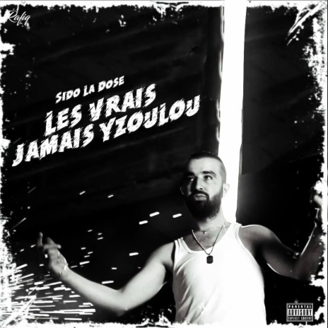 Les Vrais Jamais Yzoulou