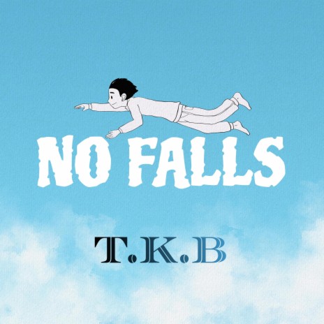 No Falls | Boomplay Music