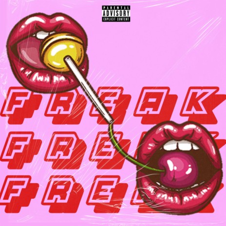 Freak | Boomplay Music