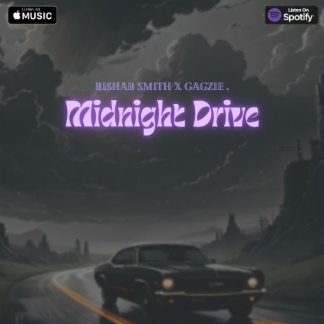Midnight Drive ft. Gagzie | Boomplay Music