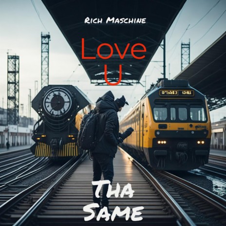 Love U Tha Same | Boomplay Music