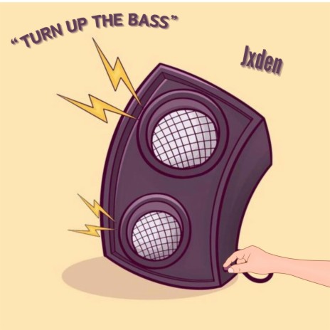 Turn Up The Bass | Boomplay Music