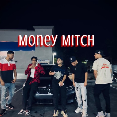 Money Mitch ft. APEMANDAN, JTSAYSO & CAMGETITDONE