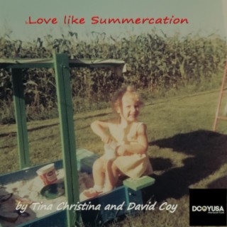 Love like Summercation