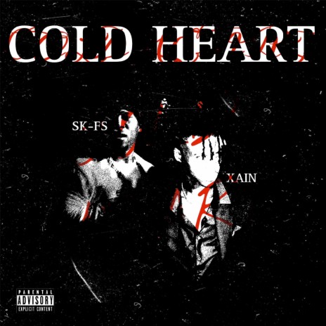 Cold Heart ft. Sk-fs | Boomplay Music