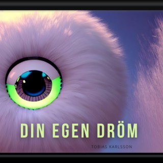 Din egen dröm