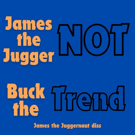 James the Jugger Not | Boomplay Music