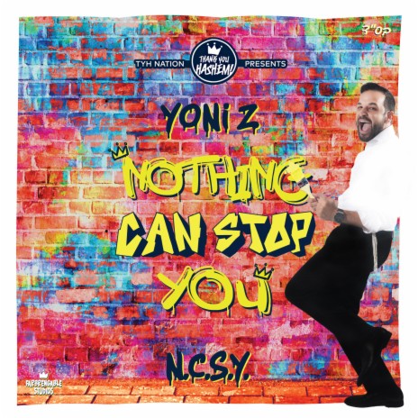 Nothing Can Stop You (N.C.S.Y.) | Boomplay Music