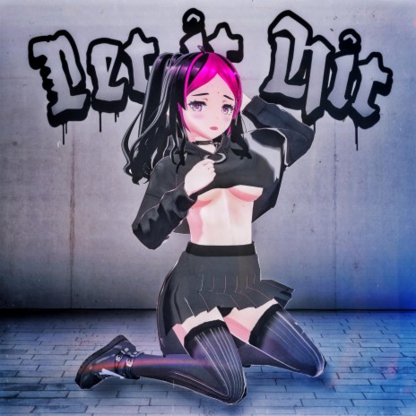 LET IT HIT ft. hexme | Boomplay Music