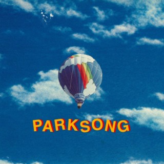 Parksong lyrics | Boomplay Music