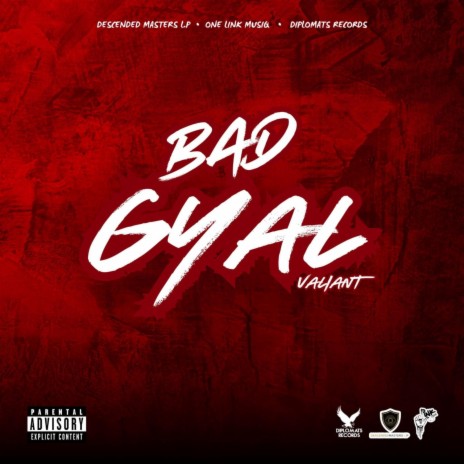 BAD GYAL | Boomplay Music