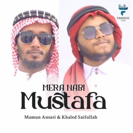 Mera Nabi Mustafa ft. Khaled Saifullah | Boomplay Music