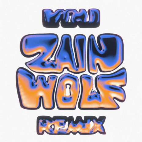 You (Zain Wolf Remix) | Boomplay Music