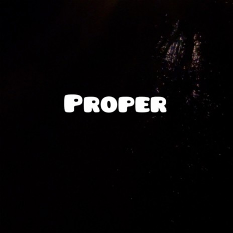 Proper ft. Calvin Merci | Boomplay Music