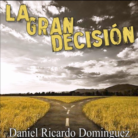 La Gran decision | Boomplay Music