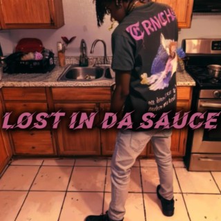 Lost In Da Sauce