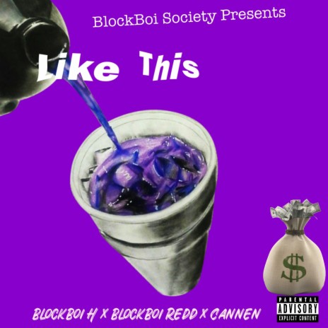 Like This ft. Block Boi Redd & Cannen | Boomplay Music