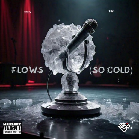 Flows (So Cold) ft. Taz | Boomplay Music