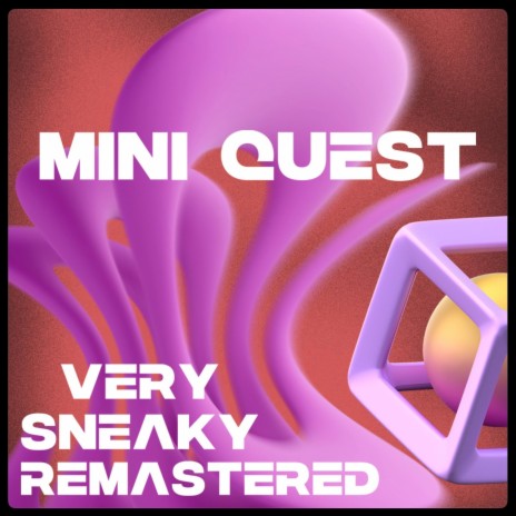 Very Sneaky (2024 Remastered Version) | Boomplay Music