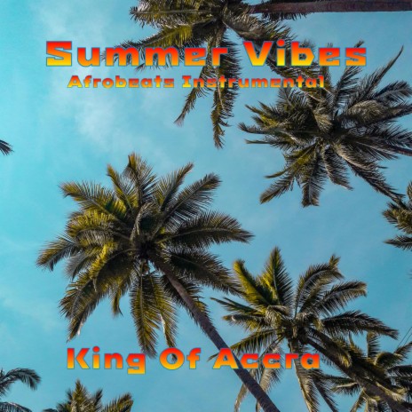 Summer Vibes (Afrobeats Instrumental) | Boomplay Music