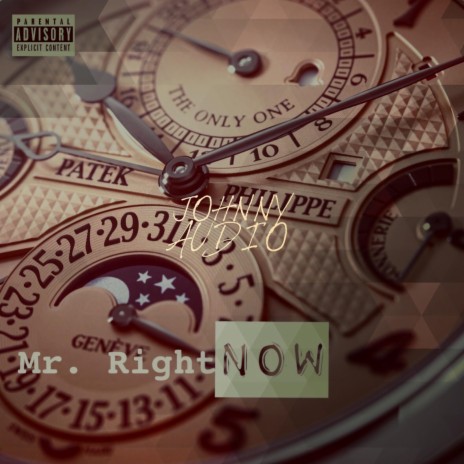 Mr. right now