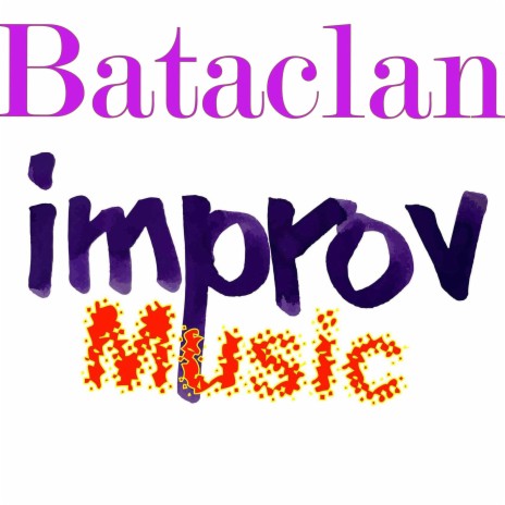 Bataclan | Boomplay Music